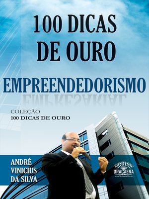 cover image of 100 dicas de ouro sobre empreendedorismo